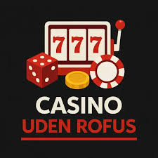 Bedste Online Casino Uden ROFUS - Oplev Spændingen Uden Begrænsninger Bedste Online Casino Uden ROFUS - Oplev Spændingen Uden Begrænsninger